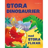 Stora dinosaurier : med stora flikar