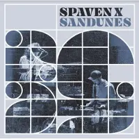 Bigwax Dis Cnt Spaven x Sandunes: Spaven x Sandunes