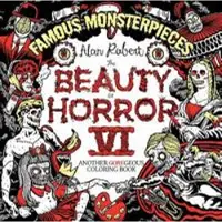The Beauty of Horror 6: Famous Monsterpieces Coloring Book
