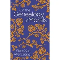 On the Genealogy of Morals