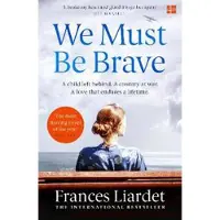We Must Be Brave