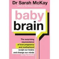 Baby Brain