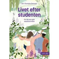 Livet Efter Studenten - För Dig Som Gått Anpassad Skola
