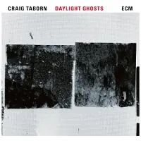 OUTHERE Taborn Craig: Daylight ghosts 2017