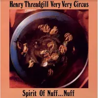 Ginza.se Threadgill Henry & Very Very Circus: Spirit Of..