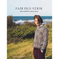 Fair Isle-strik | Carina Olsson | Språk: Danska