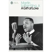 Gift of Love - Sermons From Strength to Love