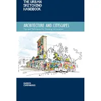 Urban Sketching Handbook- Architecture and Cityscapes - Tips and Techniques