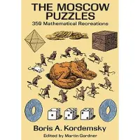 Moscow Puzzles - 359 Mathematical Recreations