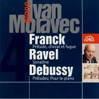 OUTHERE Moravec Ivan: Franck/Ravel/Debussy Piano Works