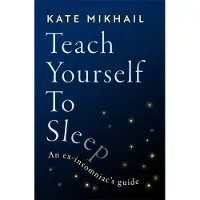 Teach Yourself to Sleep