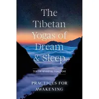 Tibetan Yogas of Dream and Sleep, The