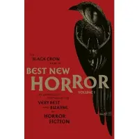 The Black Crow Book of Best New Horror Volume 1