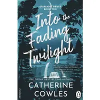 Into the Fading Twilight