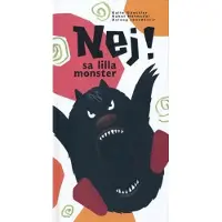 Nej! sa lilla monster