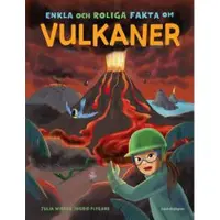Enkla och roliga fakta om vulkaner