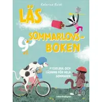 Läs Sommarlovsboken : pysselkul och läsning för hela sommaren