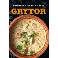 Frederik Zälls bästa grytor