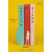 Skriva & älska : en roman