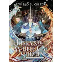 The Husky and His White Cat Shizun: Erha He Ta De Bai Mao Shizun (Novel) Vol. 9