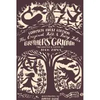 The Original Folk and Fairy Tales of the Brothers Grimm