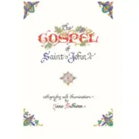 The Illuminated Gospel of John