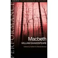 Macbeth: Arden Performance Editions