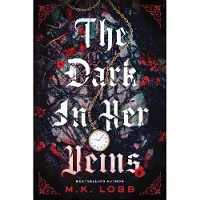 The Dark in Her Veins