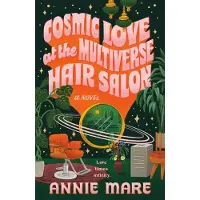 Cosmic Love At the Multiverse Hair Salon