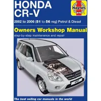 Honda CR-V Petrol & Diesel (02 - 06) Haynes Repair Manual