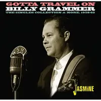 Import Grammer Billy: Gotta travel on/Singles 1958-62