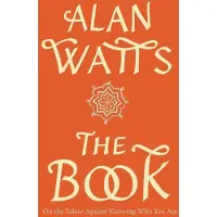 The Book: On the Taboo Against Knowing Who You Are
