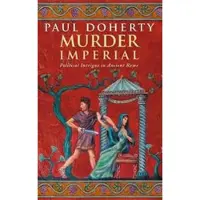 Murder Imperial (Ancient Rome Mysteries, Book 1)