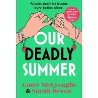 Our Deadly Summer