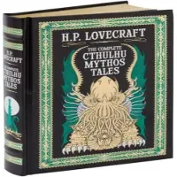 The Complete Cthulhu Mythos Tales (Barnes & Noble Collectible Editions)