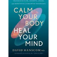 Calm Your Body, Heal Your Mind