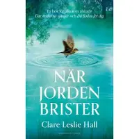 När jorden brister