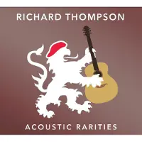 Proper S&D Consignment Thompson Richard: Acoustic Rarities