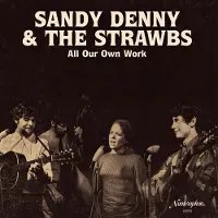 Ginza.se Sandy Denny & The Strawbs: All Our Own Work