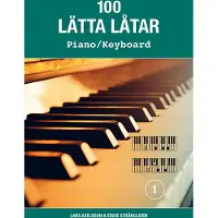 100 Lätta Låtar Piano/Keyboard 1