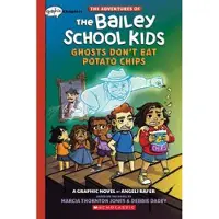 Adventures of the Bailey School Kids: Ghosts Don't Eat Potato Chips