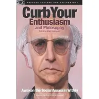 Curb Your Enthusiasm and Philosophy