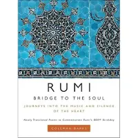 Rumi: Bridge to the Soul