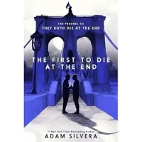 The First to Die at the End