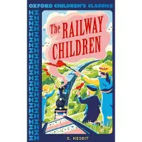 Oxford Children's Classics: The Railway Children