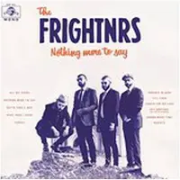 DAPTONE RECORDS Frightners: Nothing More To Say