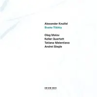 ECM Knaifel Alexander: Svete Tikhiy