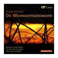 Carus Distler: Die Weihnachtsgeschichte Op 10
