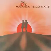 CHERRY RED Scott Bunny: To Love Somebody
