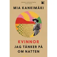 Kvinnor jag tänker på om natten